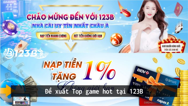 Đề xuất Top game hot tại 123B