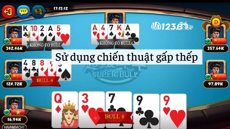 Sử dụng chiến thuật gấp thếp khi anh em bet thủ cá cược