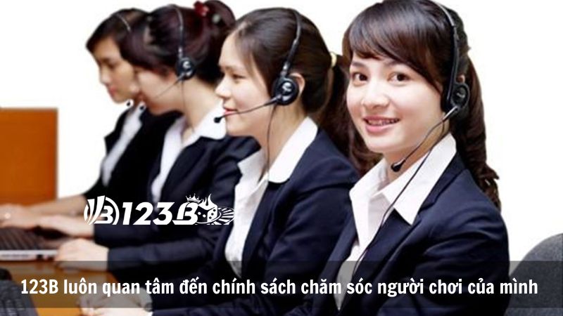 123B luôn quan tâm đến chính sách chăm sóc người chơi của mình 