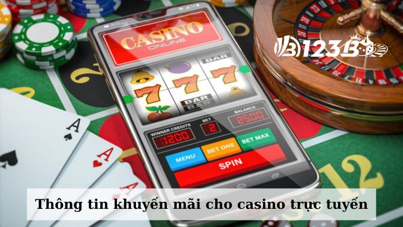 Thông tin khuyến mãi cho casino trực tuyến