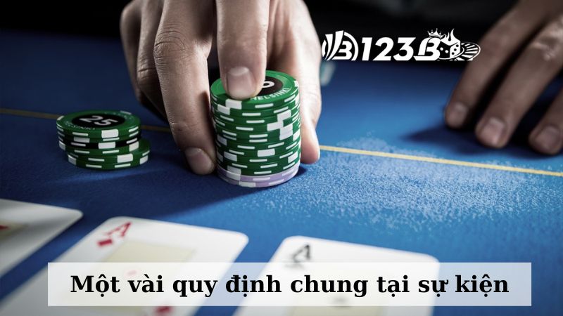 Một vài quy định chung tại sự kiện cược thắng thua liên tiếp casino