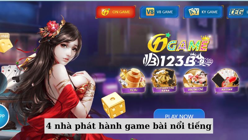 4 NPH hàng đầu thế giới cho anh em bet thủ chơi game bài