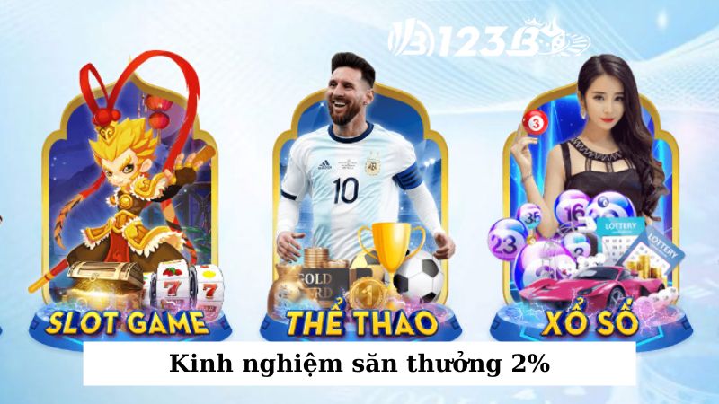 Kinh nghiệm săn thưởng 2%