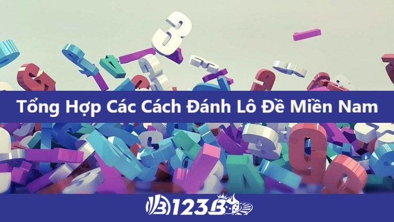 Tính lô đề 123b miền nam