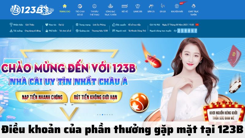 Điều khoản của khuyến mãi nhận ngay phần thưởng gặp mặt tại 123B