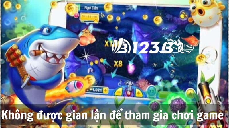 Không được sử dụng các hình thức gian lận để tham gia chơi game 