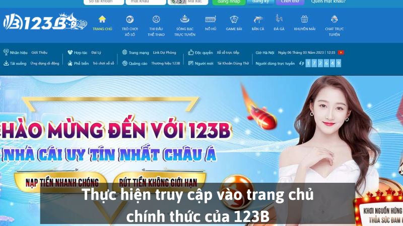 Bước 1: Thực hiện truy cập vào trang chủ chính thức của 123B